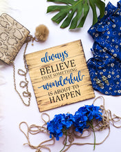 Load image into Gallery viewer, 'Always believe in yourself' wooden wall frame & hanging